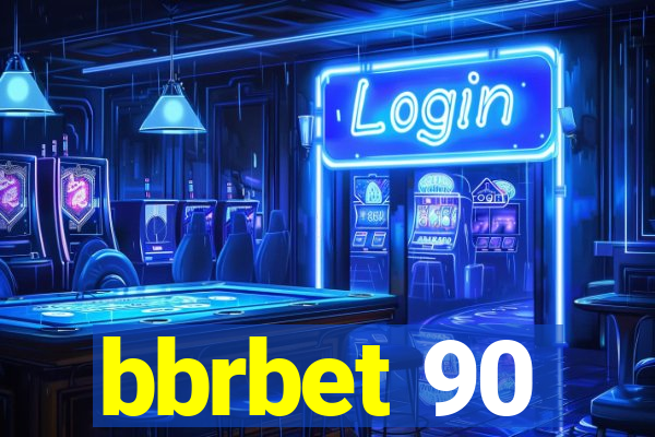 bbrbet 90